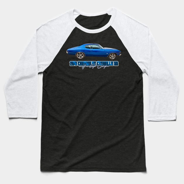 1970 Chevrolet Chevelle SS Hardtop Coupe Baseball T-Shirt by Gestalt Imagery